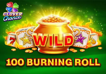 100 Burning Roll