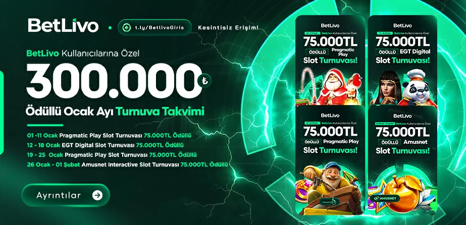 300.000 TL ödüllü toplam 4 Turnuva! BetLivo & Pragmatic Play, Amusnet ve EGT Digital Özel Slot Turnuvası!